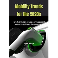 Mobility Trends for the 2020s