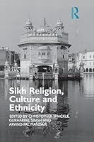 Sikh Religion, Culture and Ethnicity 1138862525 Book Cover