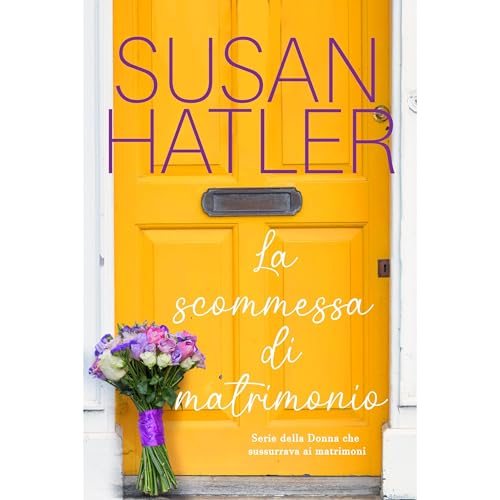 La scommessa di matrimonio Audiolibro Por Susan Hatler arte de portada
