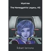 Mystree - The Hameggattic Legacy, #2