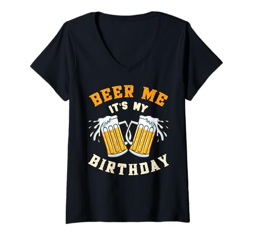 Damen Bier Ich Geburtstag Lustiger Tag Trinken Party Bierliebhaber T-Shirt mit V-Ausschnitt