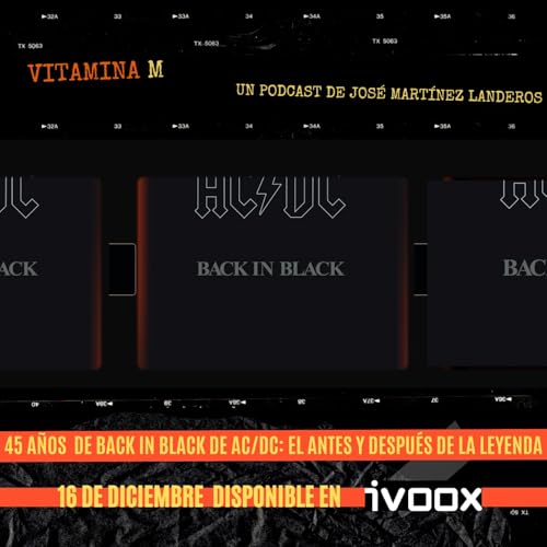 T1:E18: 45 a&ntilde;os de "Back In Black" de AC/DC: El antes y el despu&eacute;s de la leyenda