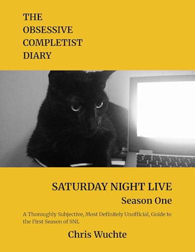The Obsessive Completist Diary - Saturday Night Live - Season One: A Thoroughly Subjective, Most...