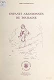 Enfants abandonnés de Touraine