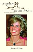 The Ancestry of Diana, Princess of Wales 0880822082 Book Cover