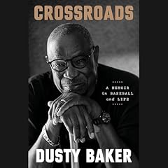 Crossroads Audiolibro Por Dusty Baker arte de portada