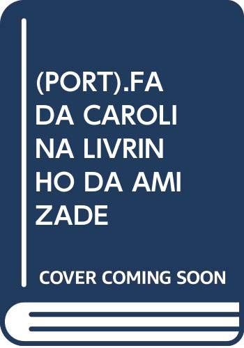 Fada Carolina Livrinho da Amizade