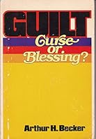 Guilt: Curse or Blessing 0806615885 Book Cover