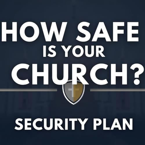 How safe is YOUR Church? Protecting your flock in a protest age - Matt Haynie