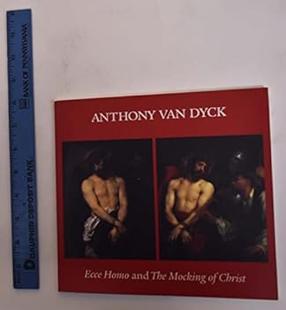 Anthony Van Dyck ECCE Momo the Mocking of Christ