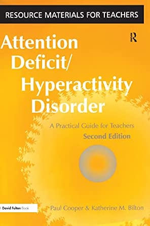 Attention Deficit Hyperactivity Disorder: A Practical Guide for Teachers 2nd Edition book cover