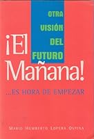 Manana, es hora de empezar, El 9583308838 Book Cover