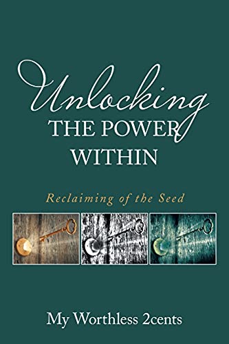 Unlocking the power within: Reclaiming of the Seed