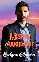Mister Arrogant (German Edition) 1711561592 Book Cover