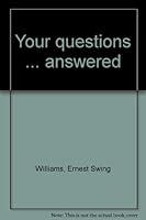 Your questions ... answered B0006DWVH6 Book Cover