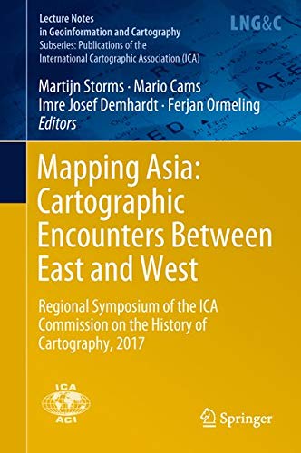 Buy Mapping Asia: Cartographic Encounters Between East and West — BookShops.in