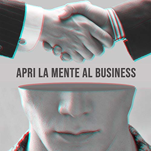 Apri La Mente Al Business copertina