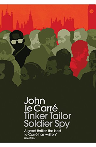 Tinker Tailor Soldier Spy (George Smiley Series)
