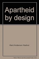 Apartheid by design: City plotting in America 0964898012 Book Cover