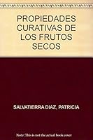 PROPIEDADES CURATIVAS DE LOS FRUTOS SECOS 8497335406 Book Cover