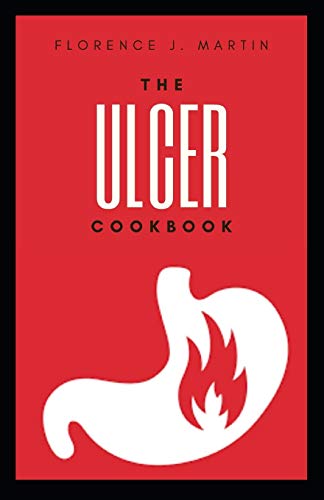 The Ulcer Cookbook: This is diet that best suit ulcer disease