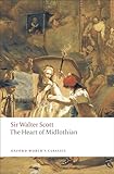 The Heart of Midlothian (Oxford World's Classics)