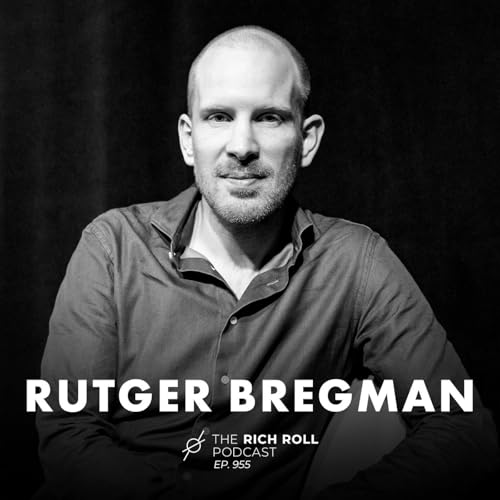 Let&rsquo;s Make The World Wildly Better: Rutger Bregman On Moral Ambition