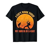 Photo Gallery divertente fisherman tee, non posso lavorare oggi il mio braccio è in un cast, maglietta Photo Gallery divertente fisherman tee, non posso lavorare oggi il mio braccio è in un cast, maglietta