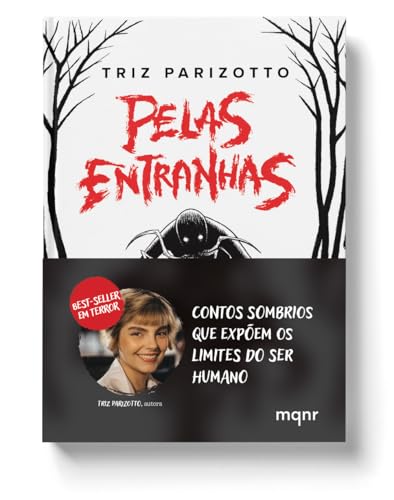 Pelas Entranhas + Brinde: Contos de terror