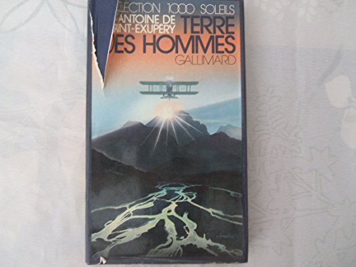 Terre des hommes (INACTIF- 1000 SOLEILS) [French] 2070501507 Book Cover