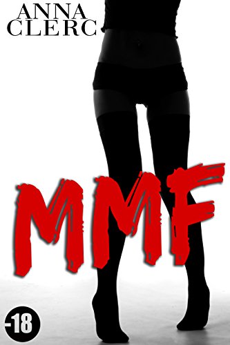 Mmf Sexe A Plusieurs Sa Premiere Fois Histoire Erotique Sexe En Groupe Suspense Initiation Interdit Fantasme Libertin Ebook Clerc Anna Amazon Fr Mmf Sexe A Plusieurs Sa Premiere Fois Histoire Erotique Sexe En Groupe Suspense Initiation Interdit Fantasme Libertin Ebook Clerc Anna Amazon Fr