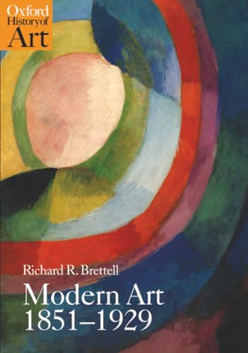 MODERN ART 1851-1929 (Oxford History of Art)