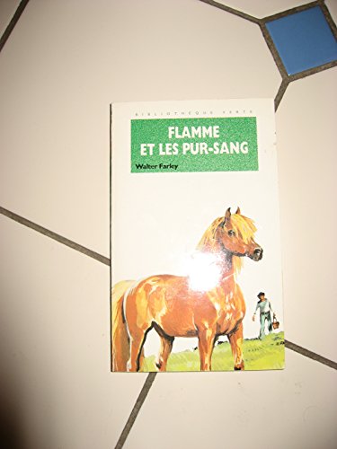 Flamme et les pur-sang. [French] 2010168615 Book Cover