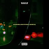  Everlasting (EM3) [Explicit]