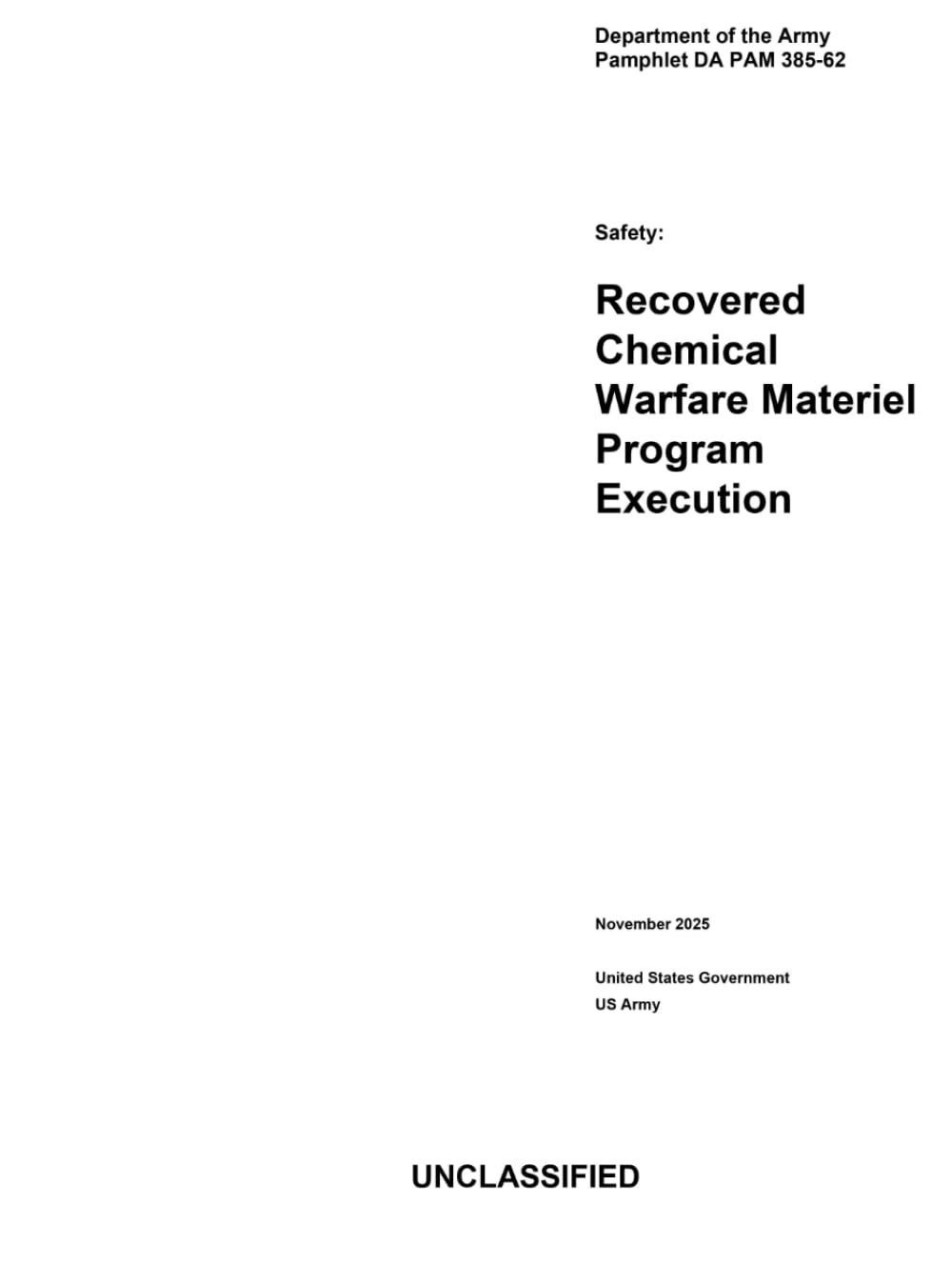 Department of the Army Pamphlet DA PAM 385-62 Safety: Recovered Chemical Warfare Materiel Program Execution November 2025