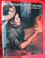 Art Institute of Chicago: 100 Masterpieces 0528810332 Book Cover