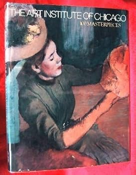 Art Institute of Chicago: 100 Masterpieces