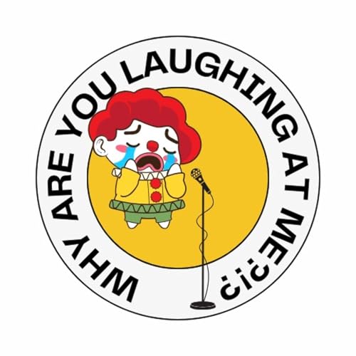 『Why Are You Laughing At Me?!?』のカバーアート