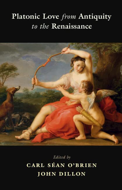 Platonic Love from Antiquity to the Renaissance      Kindle Edition