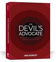 The Devil’s Advocate A Spry Polemic on How to be Seriously Good in Court 1941007325 Book Cover
