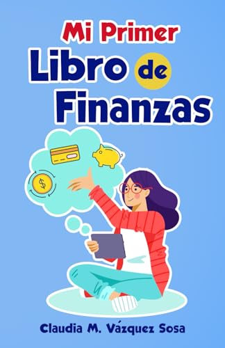 Mi primer libro de finanzas Mi primer libro de finanzas