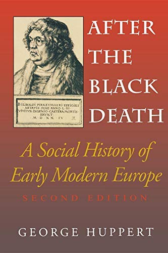 After the Black Death Second Edition( A Social History of Early Modern Europe)[AFTER THE BLACK DEATH 2ND /E 2][Paperback]