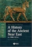 A History of the Ancient Near East ca. 3000 - 323 BC (Blackwell History of the Ancient World) 2nd (second) edition