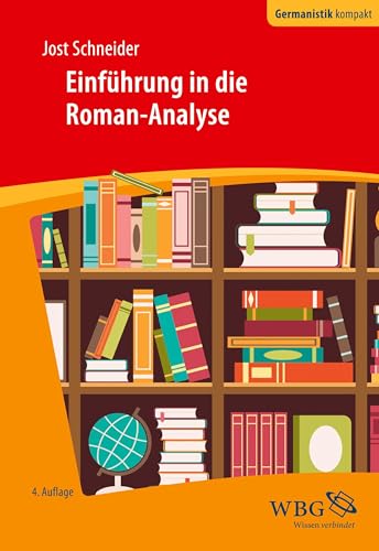 Einführung in die Roman-Analyse (Germanistik kompakt)