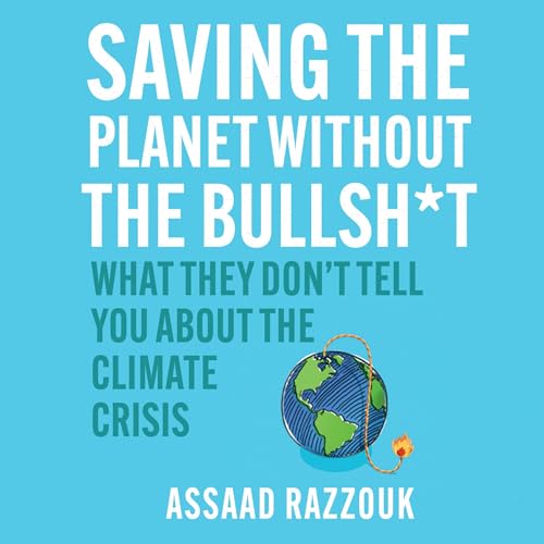 Saving the Planet Without the Bullshit by Assaad Razzouk episode artwork
