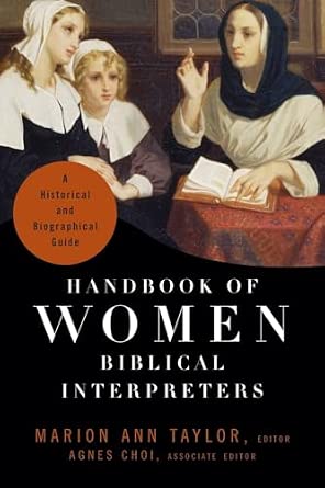 Handbook of Women Biblical Interpreters: A Historical and Biographical Guide-Wow! eBook