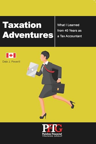 Taxation Adventures: What I Learned from 40 Years as a