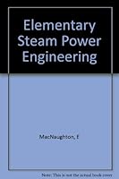 Elementary Steam Power Engineering B00085RY7E Book Cover