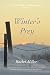 Winter's Prey (Barren Fields, Fruitful Gardens Book 1)