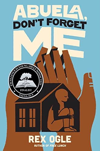 Amazon.com: Abuela, Don't Forget Me eBook : Ogle, Rex: Kindle Store